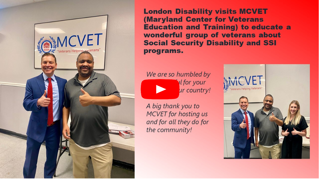 London Disability visits MCVET to educate a wonderful group of veterans about Social Security Disability and SSI programs